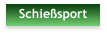 Schießsport